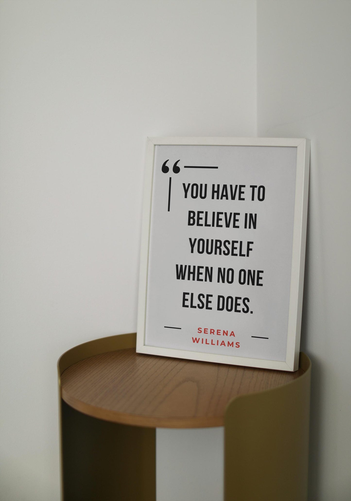 Serena Williams Quote – “Believe in Yourself”