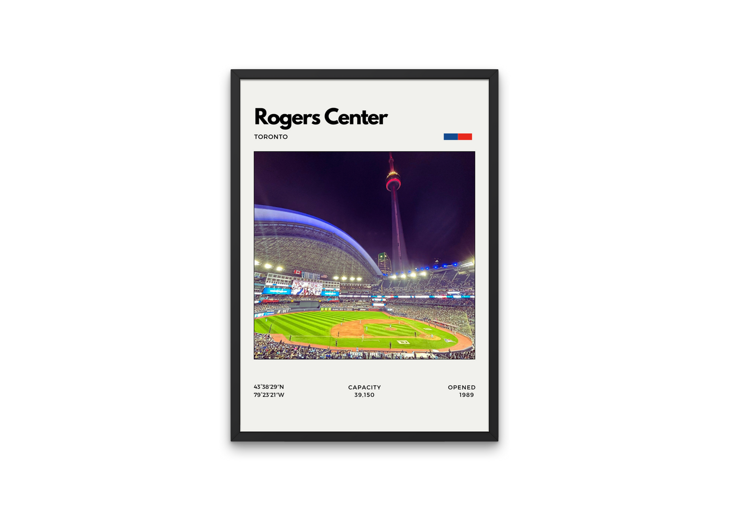 Rogers Center - Home of the Toronto Blue Jays