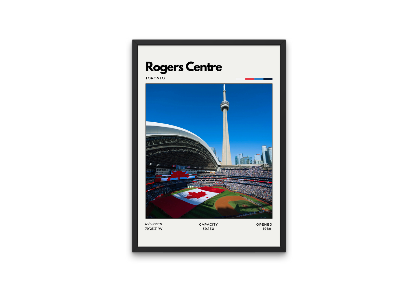Poster of Rogers Centre in Toronto, home of the Blue Jays, showing a full stadium with the CN Tower in the background and a large Canadian flag on the field in a minimalist design.