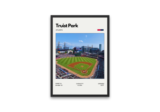 Truist Park Poster - Home of the Atlanta Braves